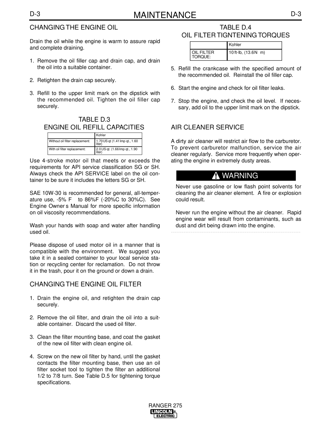 Lincoln Electric 275 Table D.4 OIL Filter Tigntening Torques, Changing the Engine OIL Filter, AIR Cleaner Service 