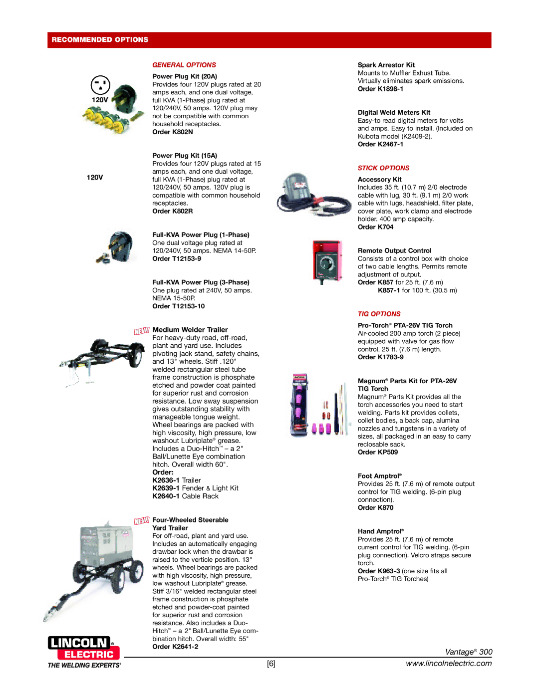 Lincoln Electric 300 technical specifications Recommended Options, 120V, Medium Welder Trailer, Order, K2636-1 Trailer 