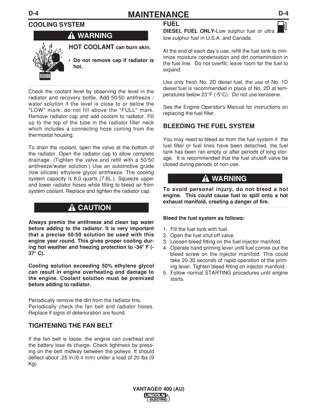 Lincoln Electric 400 (AU) manual Cooling System, Tightening the FAN Belt, Bleeding the Fuel System 