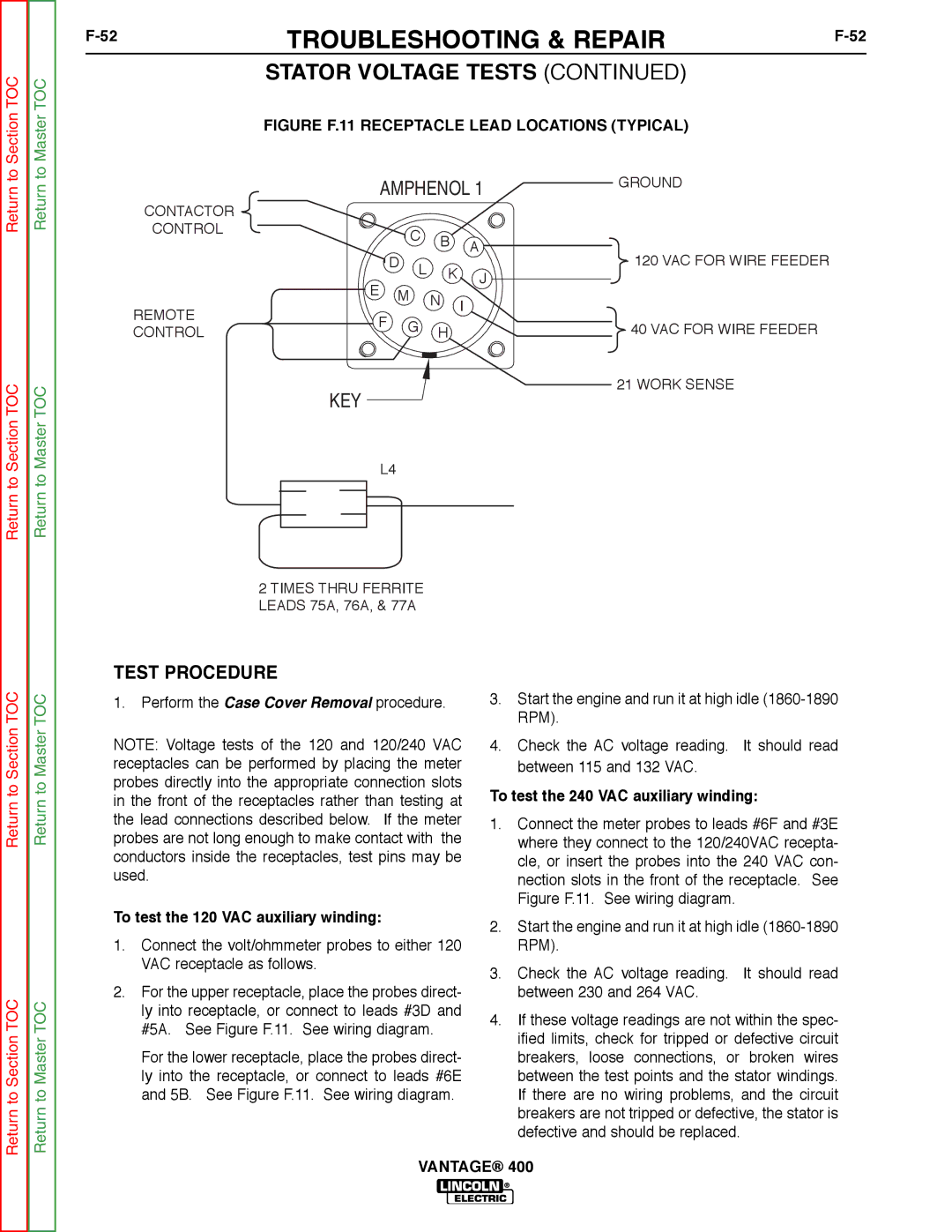 Lincoln Electric 400 service manual To test the 120 VAC auxiliary winding, To test the 240 VAC auxiliary winding 