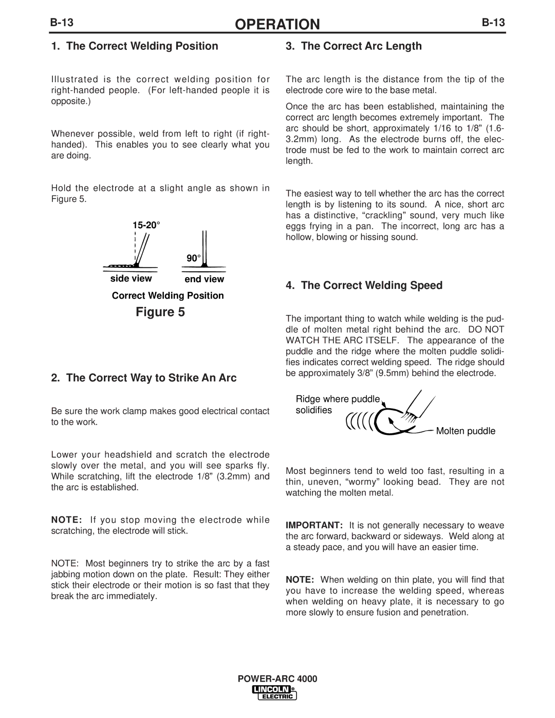 Lincoln Electric 4000 Correct Welding Position Correct Arc Length, Correct Way to Strike An Arc, Correct Welding Speed 