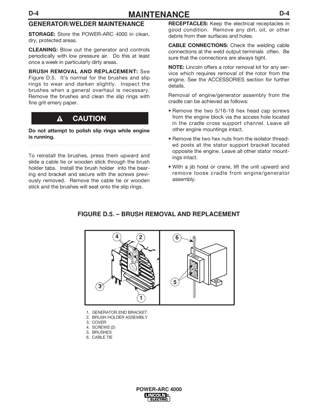 Lincoln Electric 4000 manual GENERATOR/WELDER Maintenance, Figure D.5. Brush Removal and Replacement 