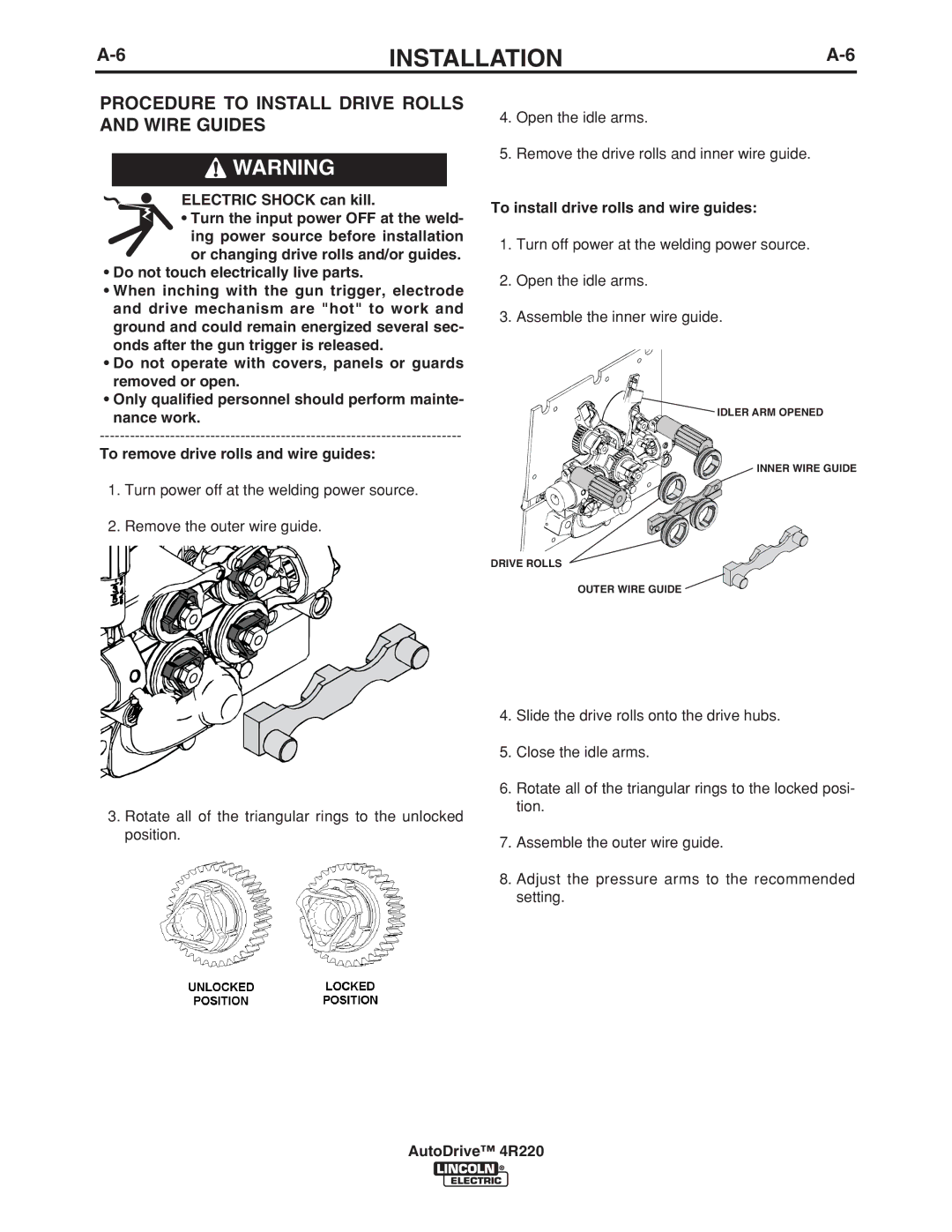 Lincoln Electric 4R220 manual Procedure to Install Drive Rolls and Wire Guides, Electric Shock can kill 