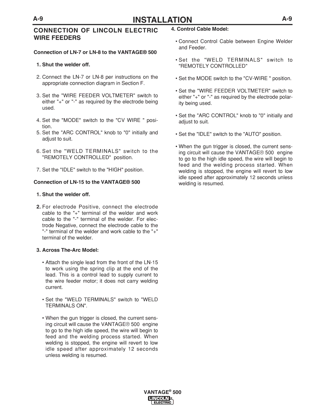 Lincoln Electric 500 Connection of Lincoln Electric Wire Feeders, Connection of LN-15 to the Vantage Shut the welder off 