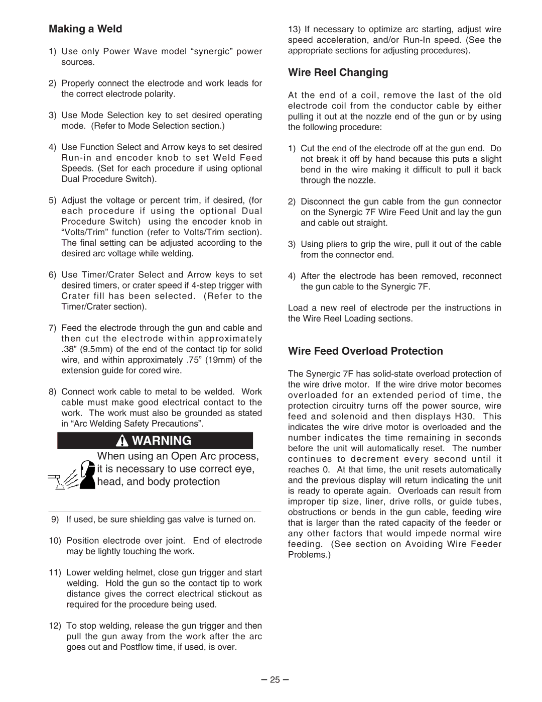 Lincoln Electric 7FH manual Making a Weld, Wire Reel Changing, Wire Feed Overload Protection 