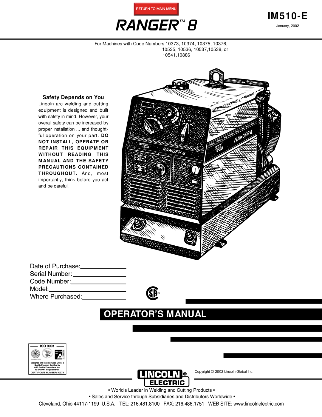 Lincoln Electric 8 manual Ranger, Safety Depends on You 