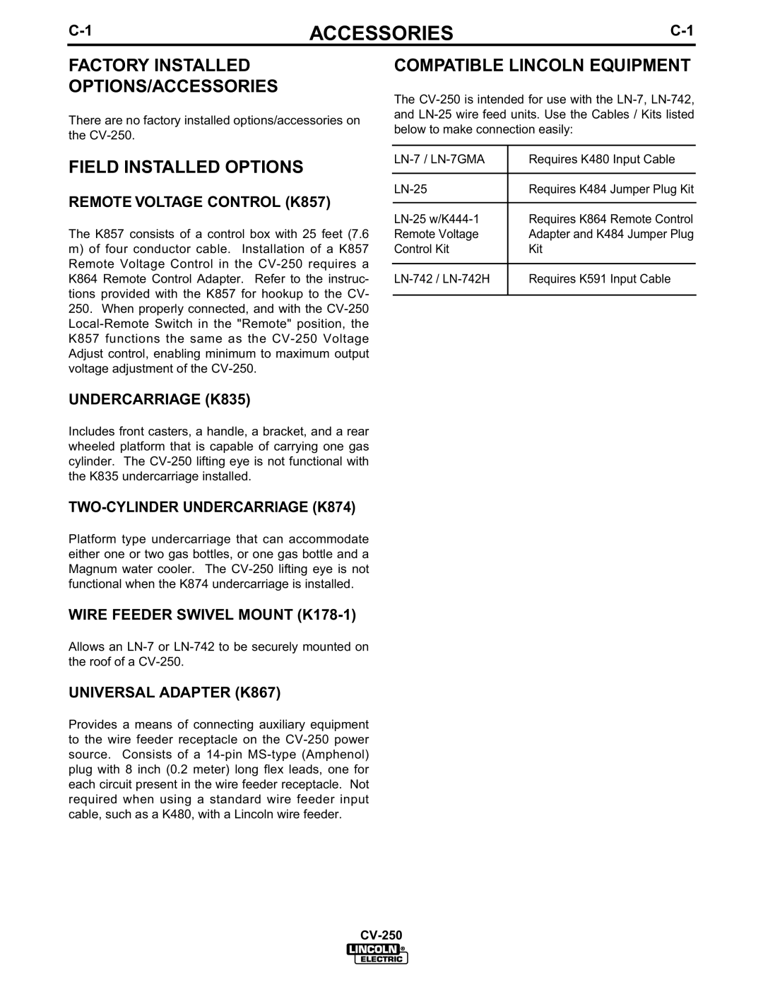 Lincoln Electric CV-250 manual Accessories, Factory Installed OPTIONS/ACCESSORIES, Compatible Lincoln Equipment 