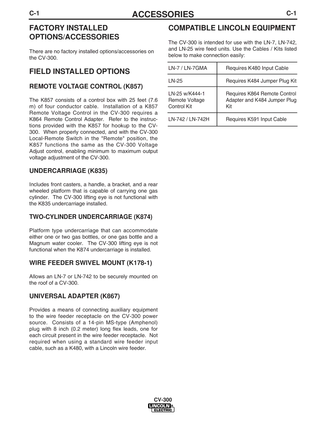 Lincoln Electric CV-300 manual Accessories, Factory Installed OPTIONS/ACCESSORIES, Compatible Lincoln Equipment 