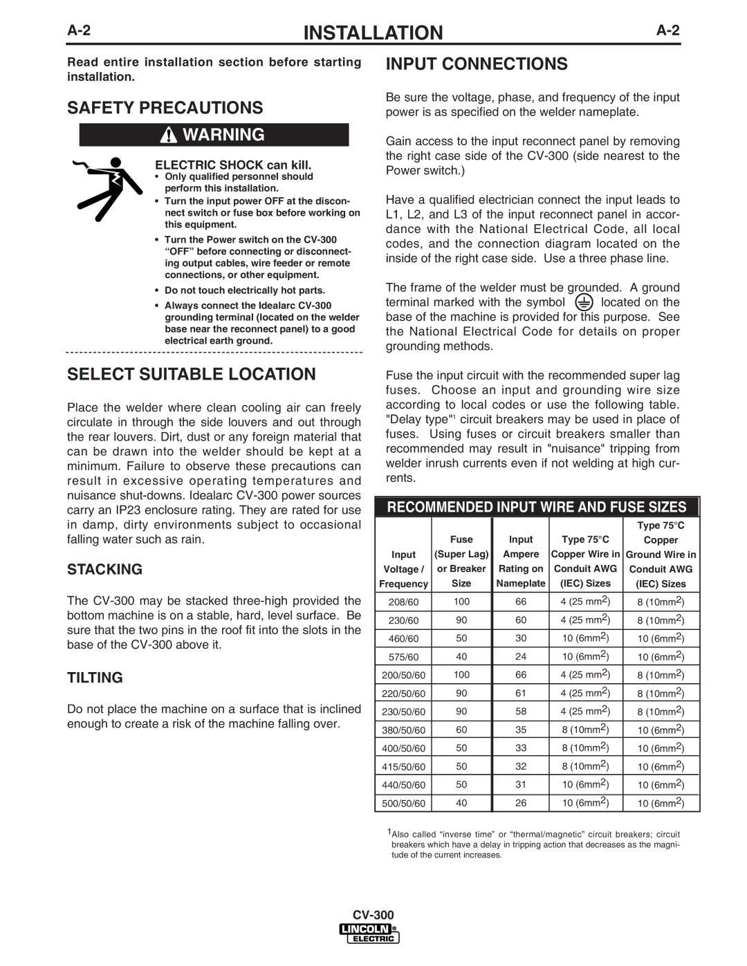 Lincoln Electric CV-300 manual Safety Precautions, Select Suitable Location, Input Connections, Stacking, Tilting 