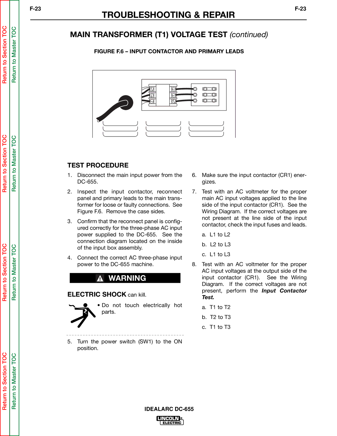 Lincoln Electric DC-655 service manual Main Transformer T1 Voltage Test, Figure F.6 Input Contactor and Primary Leads 