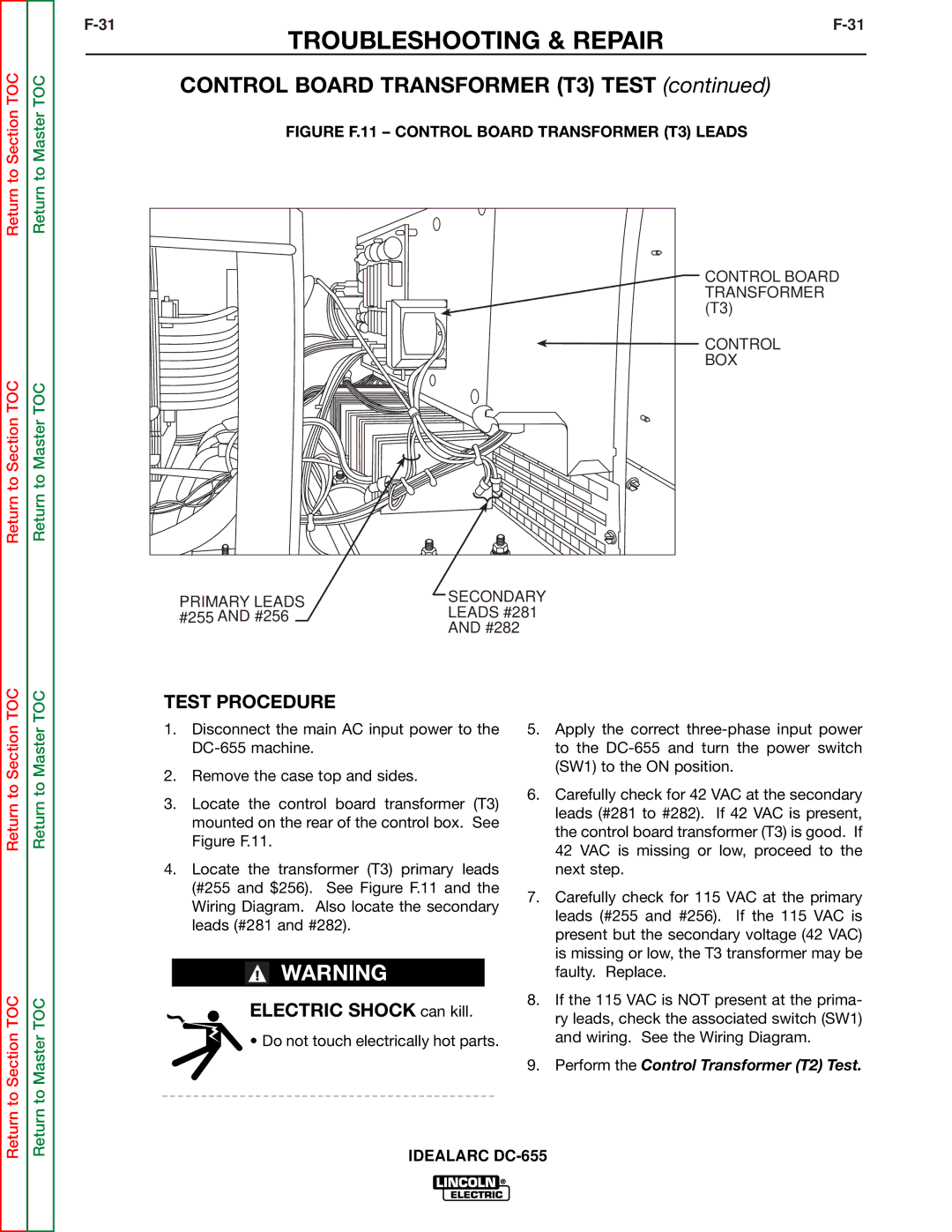 Lincoln Electric DC-655 service manual Control Board Transformer T3 Test, Perform the Control Transformer T2 Test 