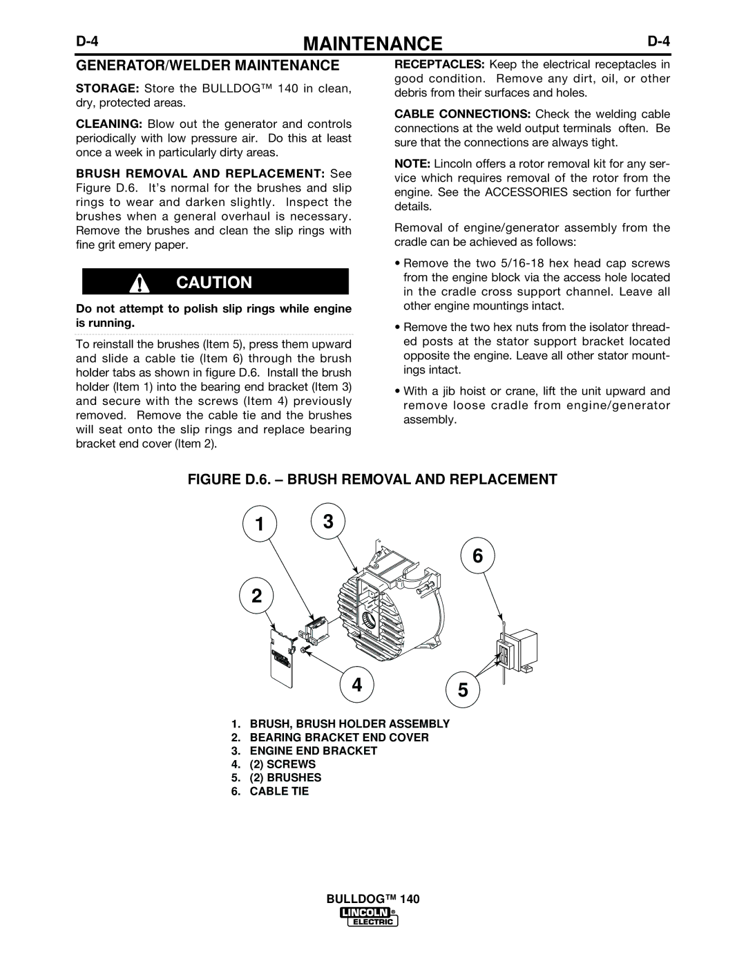 Lincoln Electric IM10005 manual GENERATOR/WELDER Maintenance, Screws Brushes 