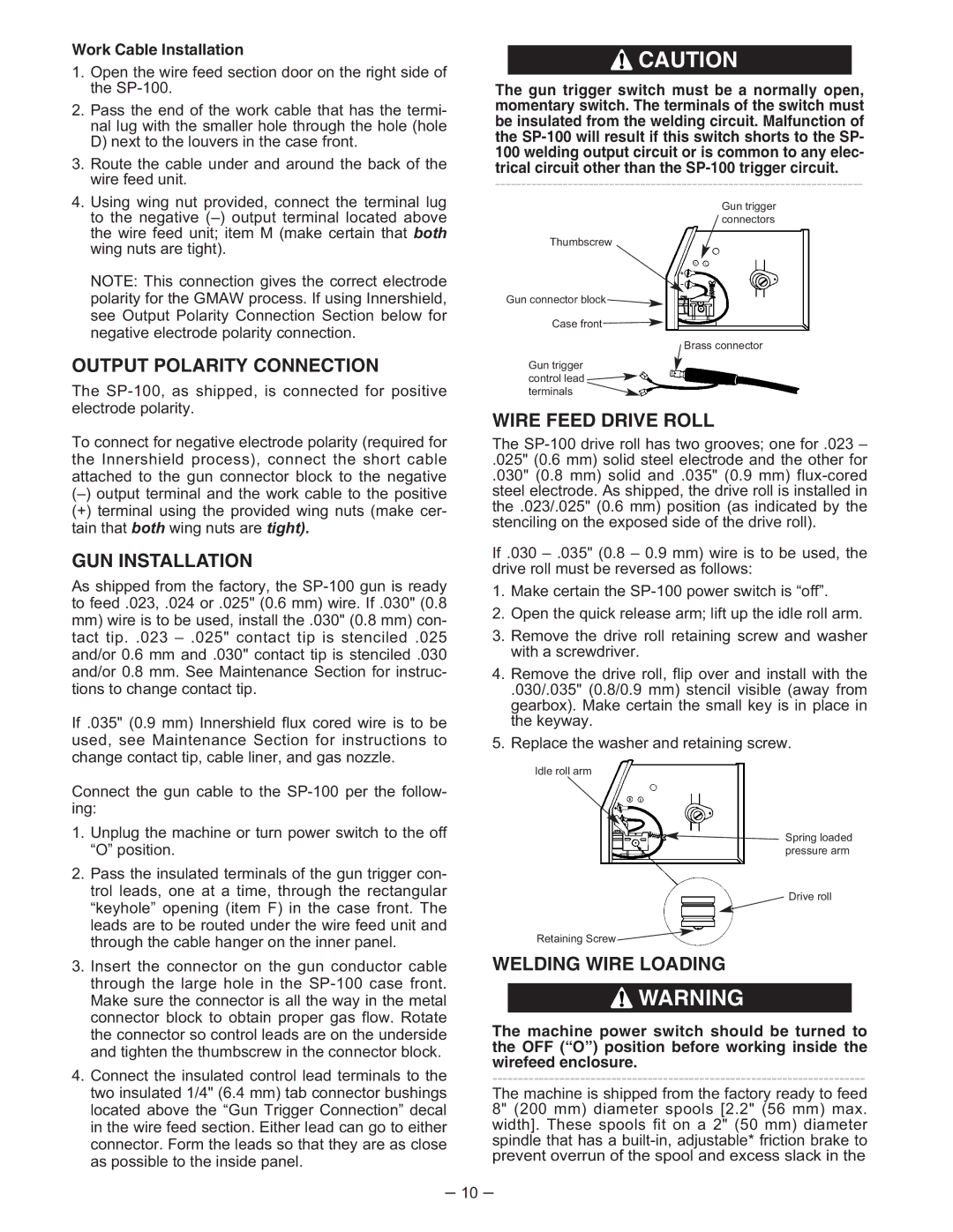 Lincoln Electric IM366-B manual Output Polarity Connection, GUN Installation, Wire Feed Drive Roll, Welding Wire Loading 