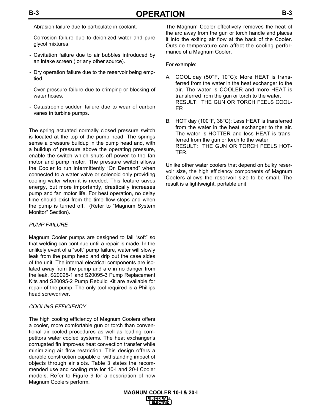 Lincoln Electric IM438-B manual Pump Failure, Cooling Efficiency, Result the GUN or Torch Feels COOL- ER 