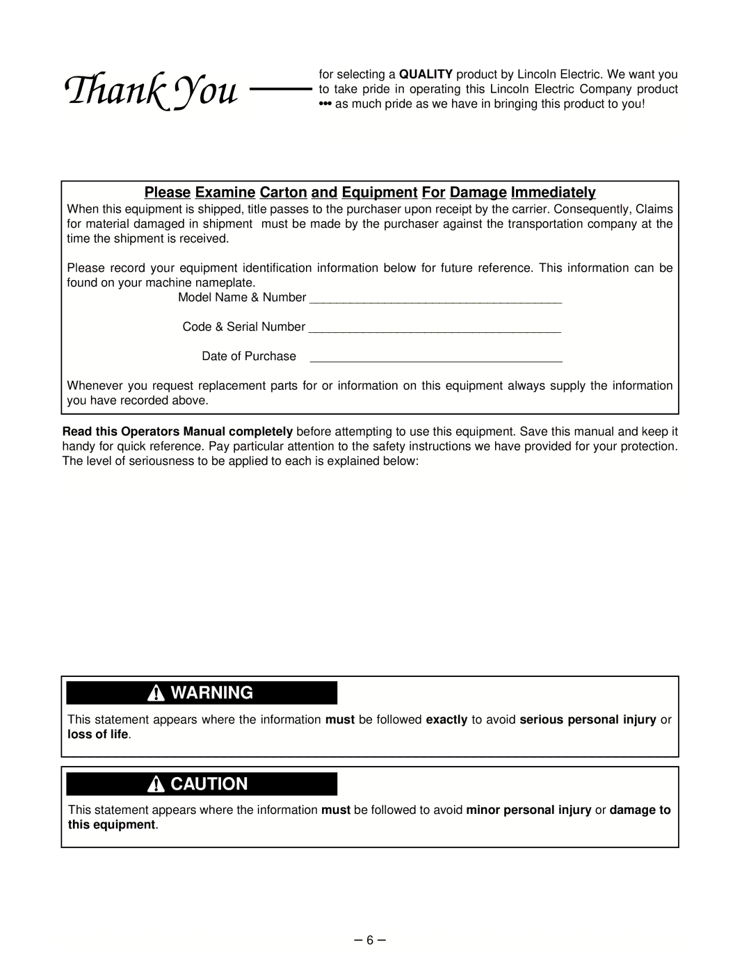 Lincoln Electric IM463-A manual Thank You, Please Examine Carton and Equipment For Damage Immediately 