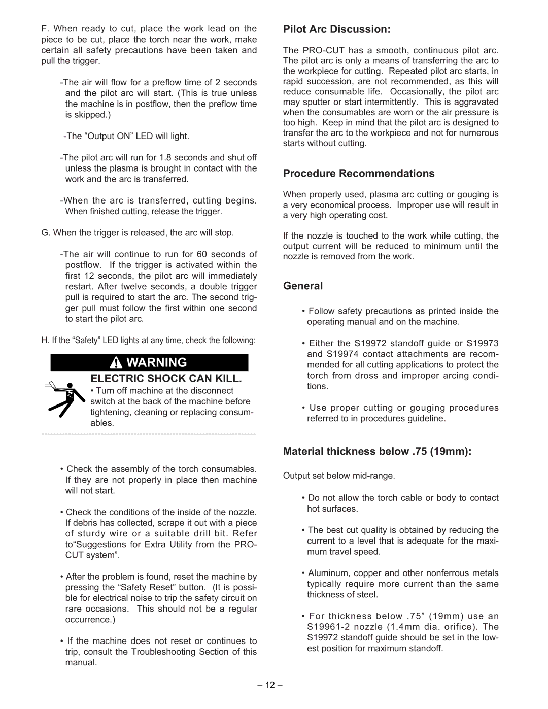 Lincoln Electric IM491-B manual Pilot Arc Discussion, Procedure Recommendations, General, Material thickness below .75 19mm 