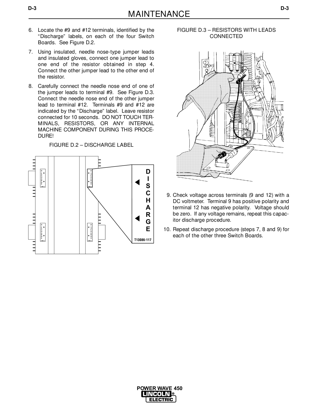 Lincoln Electric IM524-D Locate the #9 and #12 terminals, identified by, Discharge labels, on each of the four Switch 