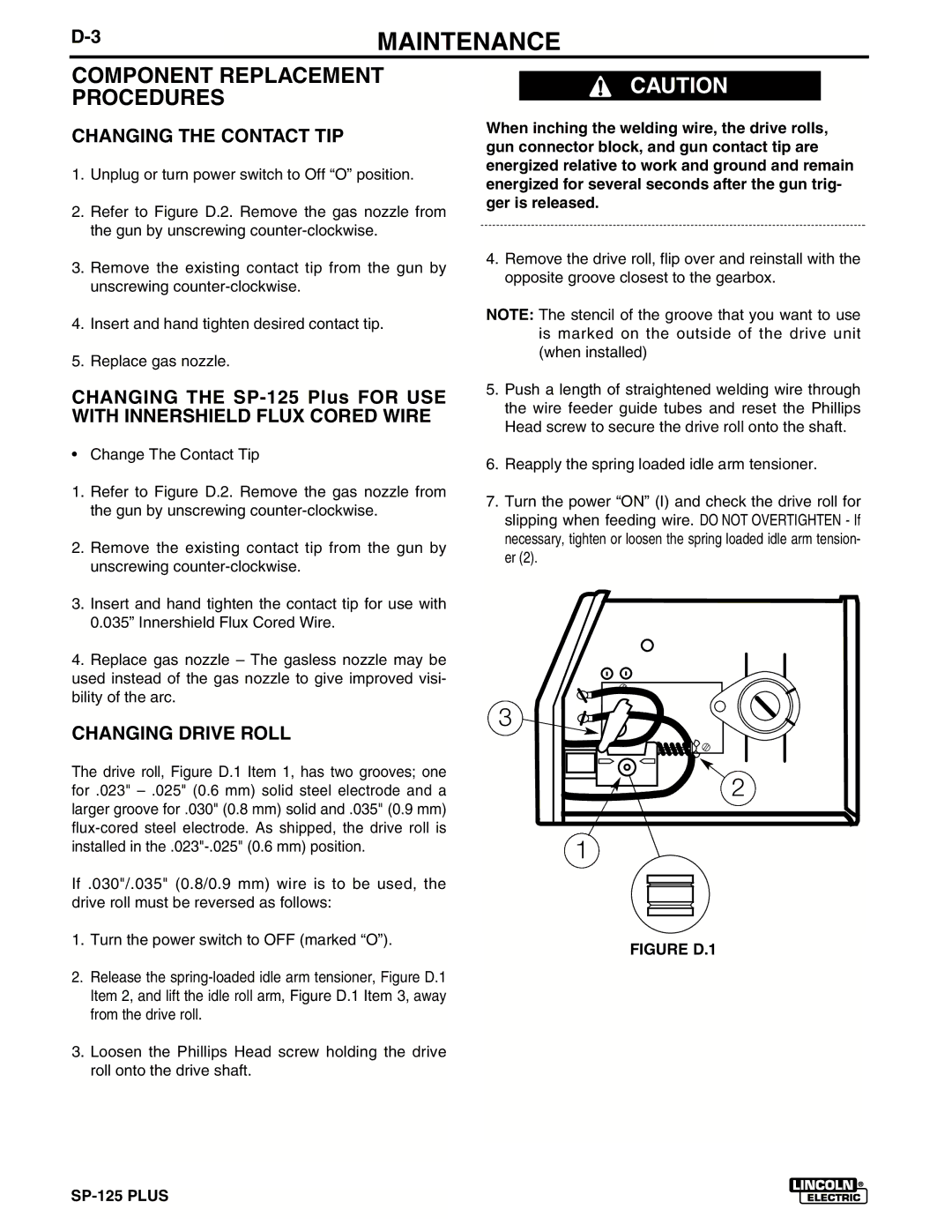 Lincoln Electric IM536-D manual Changing the Contact TIP, Changing Drive Roll 