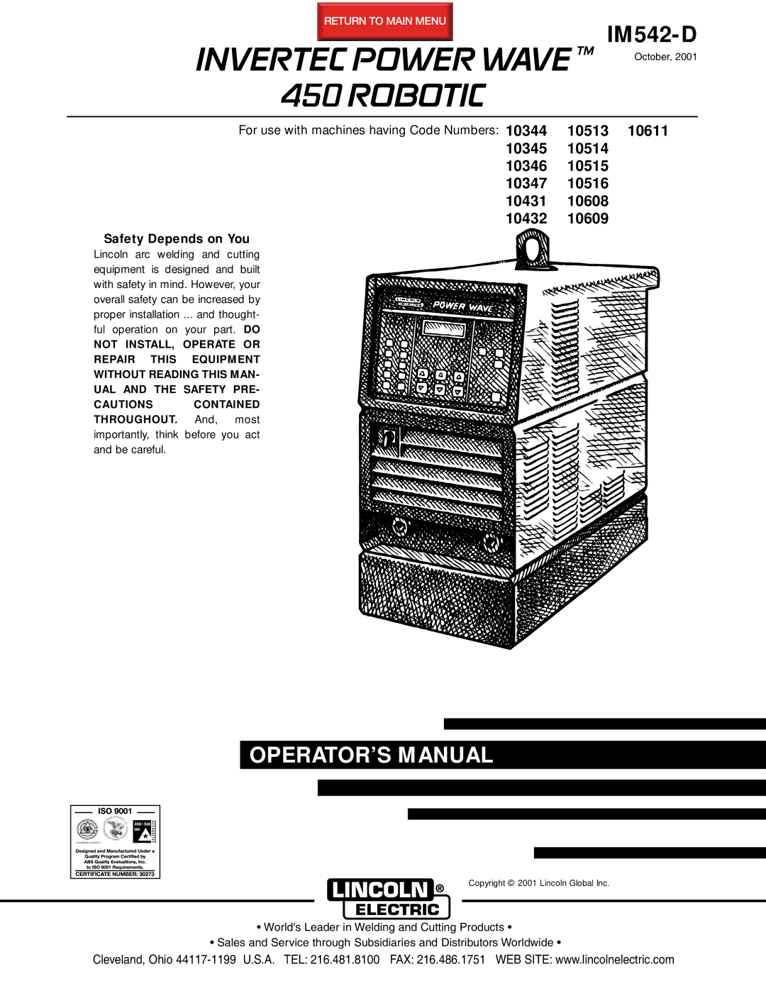 Lincoln Electric IM542-D manual For use with machines having Code Numbers, Safety Depends on You 