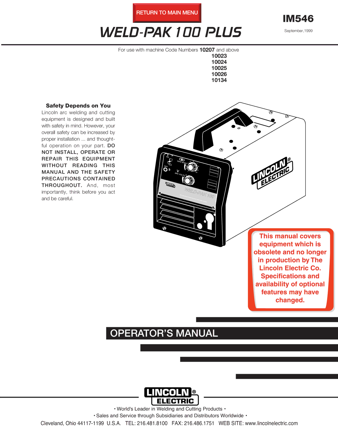 Lincoln Electric IM546 manual WELD-PAK 100 Plus, Safety Depends on You 