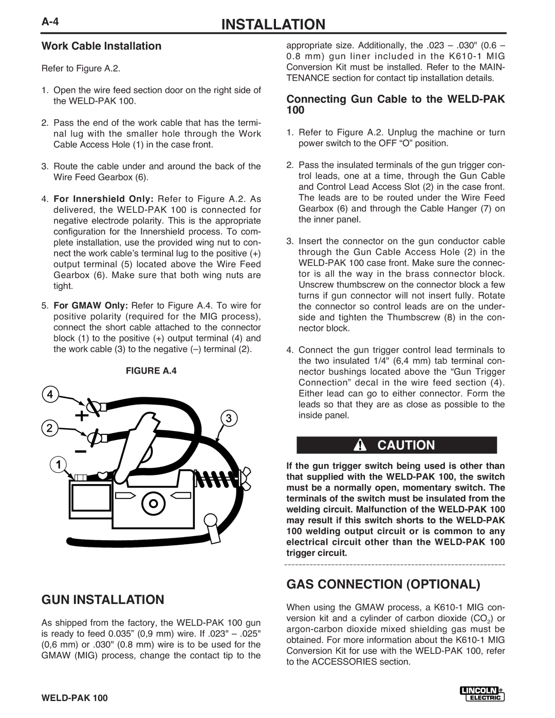 Lincoln Electric IM546 manual 4INSTALLATION, GUN Installation, GAS Connection Optional, Work Cable Installation 