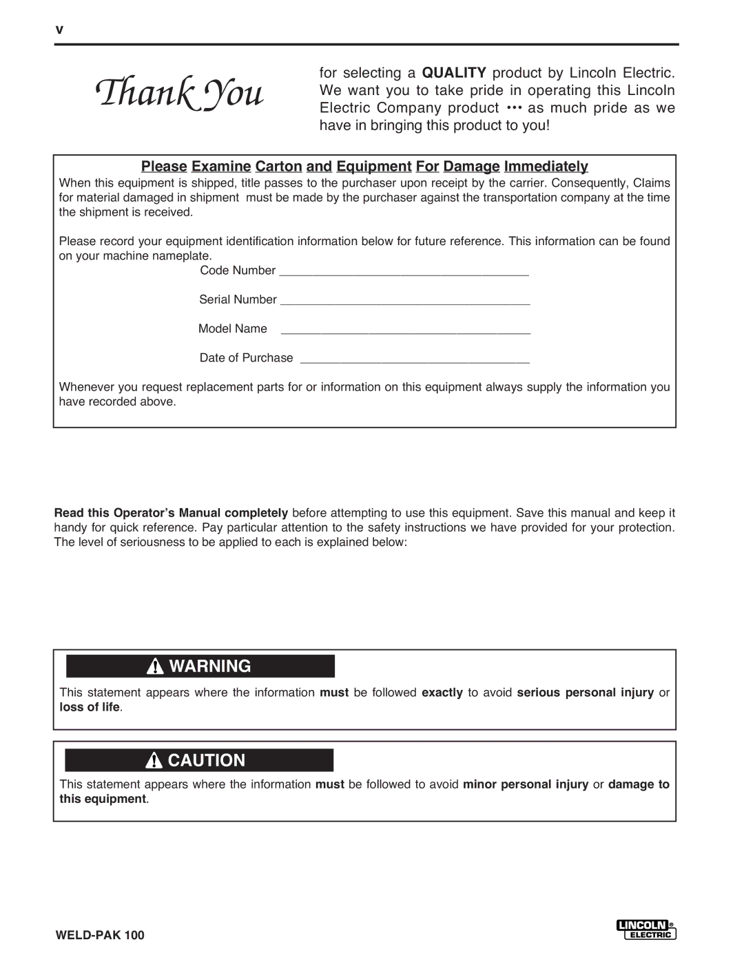 Lincoln Electric IM546 manual Please Examine Carton and Equipment For Damage Immediately 