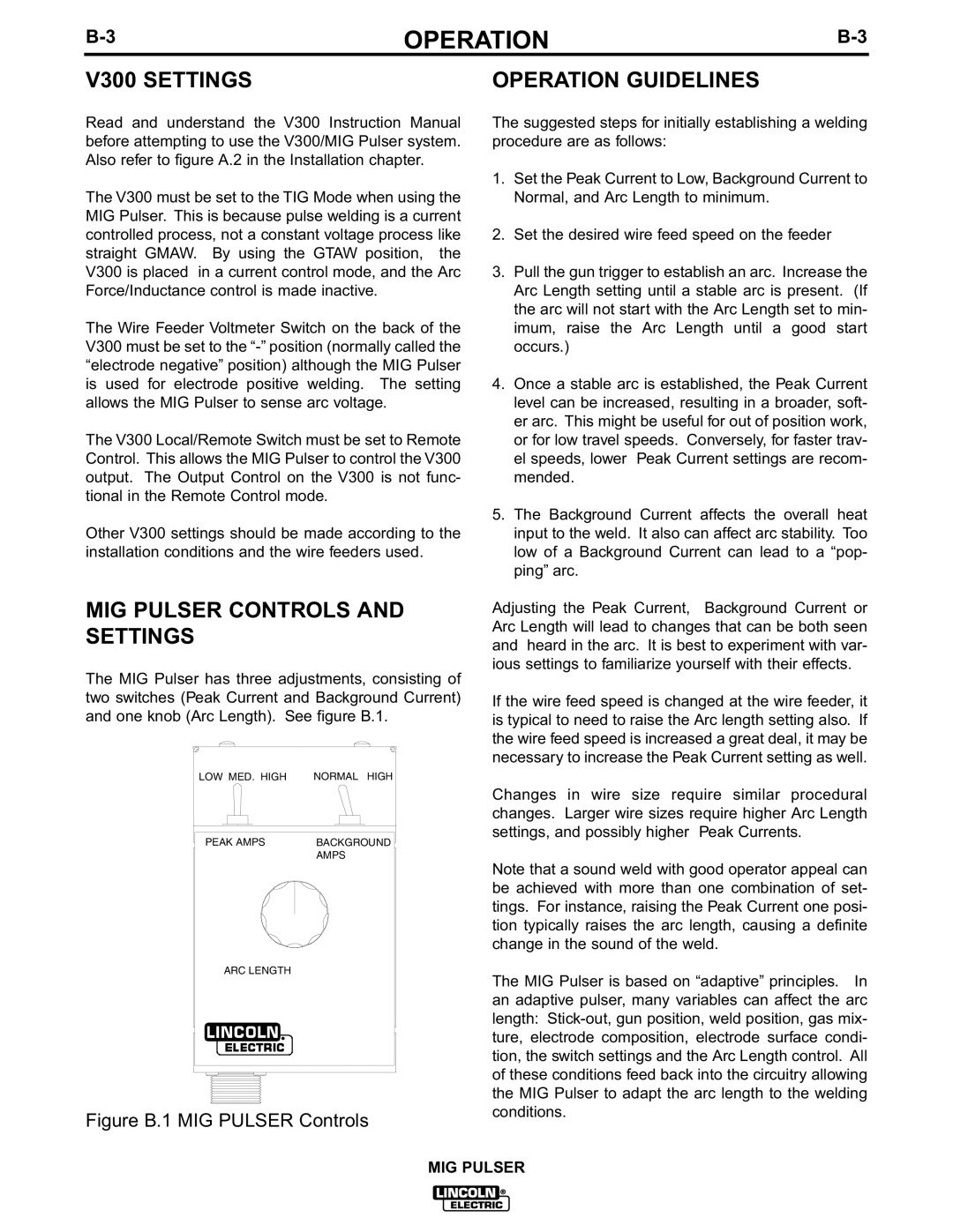 Lincoln Electric IM555 manual V300 Settings, MIG Pulser Controls and Settings, Operation Guidelines 