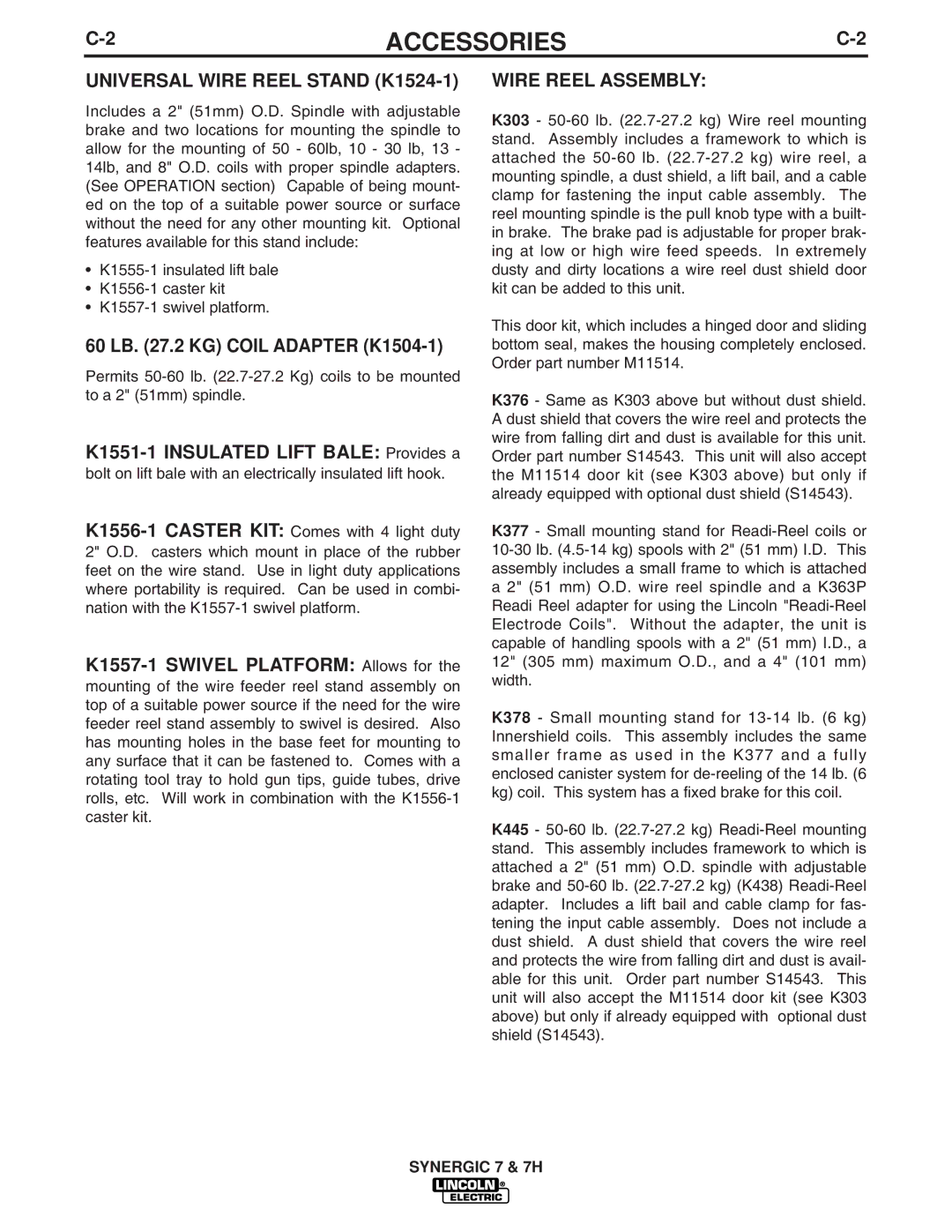 Lincoln Electric IM557 manual Universal Wire Reel Stand K1524-1, 60 LB .2 KG Coil Adapter K1504-1 