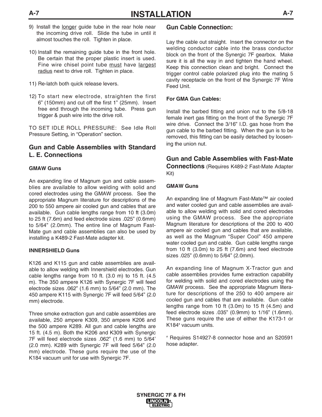 Lincoln Electric IM559 manual Gun and Cable Assemblies with Standard L. E. Connections, Gun Cable Connection, Gmaw Guns 