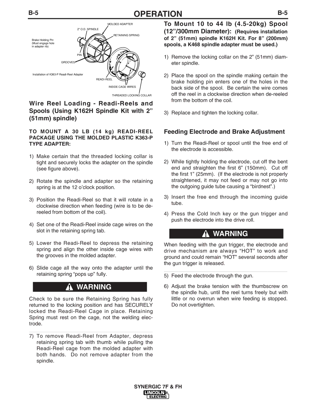 Lincoln Electric IM559 manual To Mount 10 to 44 lb 4.5-20kg Spool 12/300mm Diameter, Feeding Electrode and Brake Adjustment 