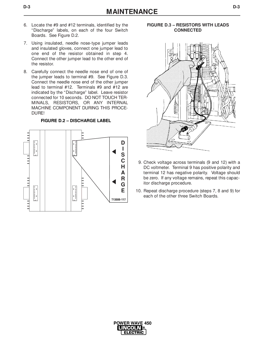 Lincoln Electric IM579 manual Locate the #9 and #12 terminals, identified by, Discharge labels, on each of the four Switch 