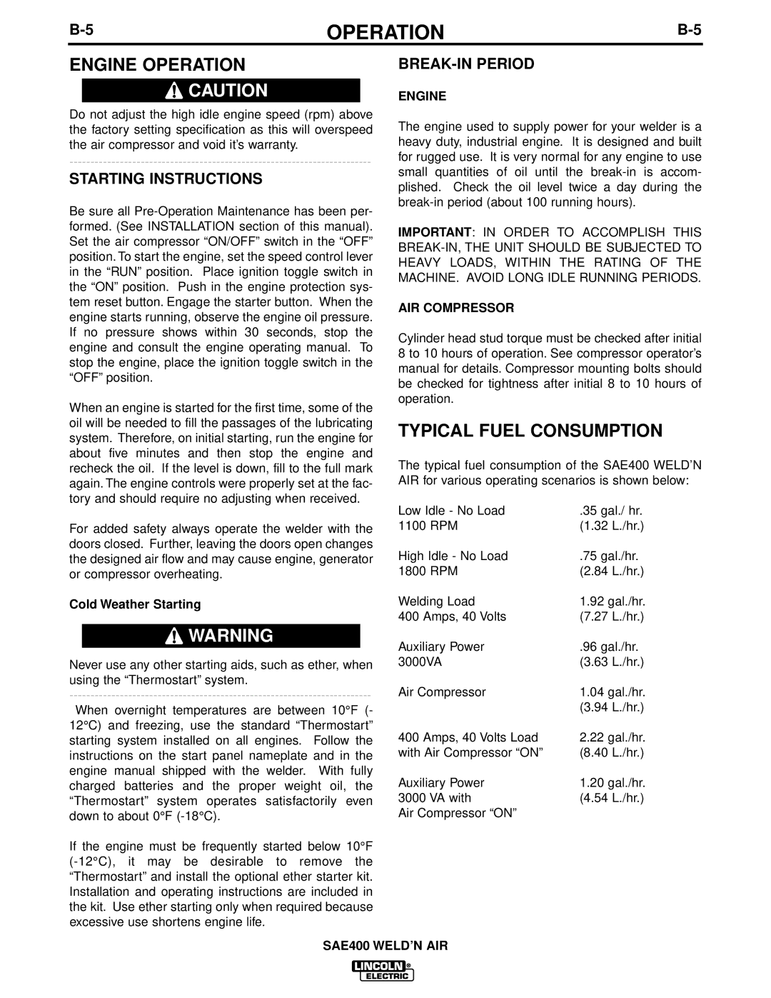 Lincoln Electric IM581 manual Engine Operation, Typical Fuel Consumption, Starting Instructions, BREAK-IN Period 