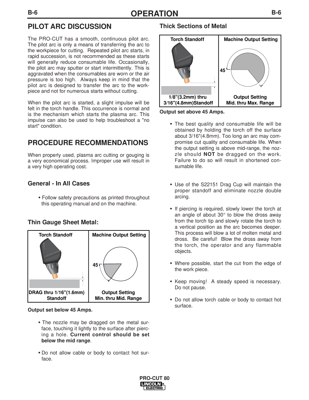 Lincoln Electric IM595-A manual Pilot ARC Discussion, Procedure Recommendations, Output set below 45 Amps 