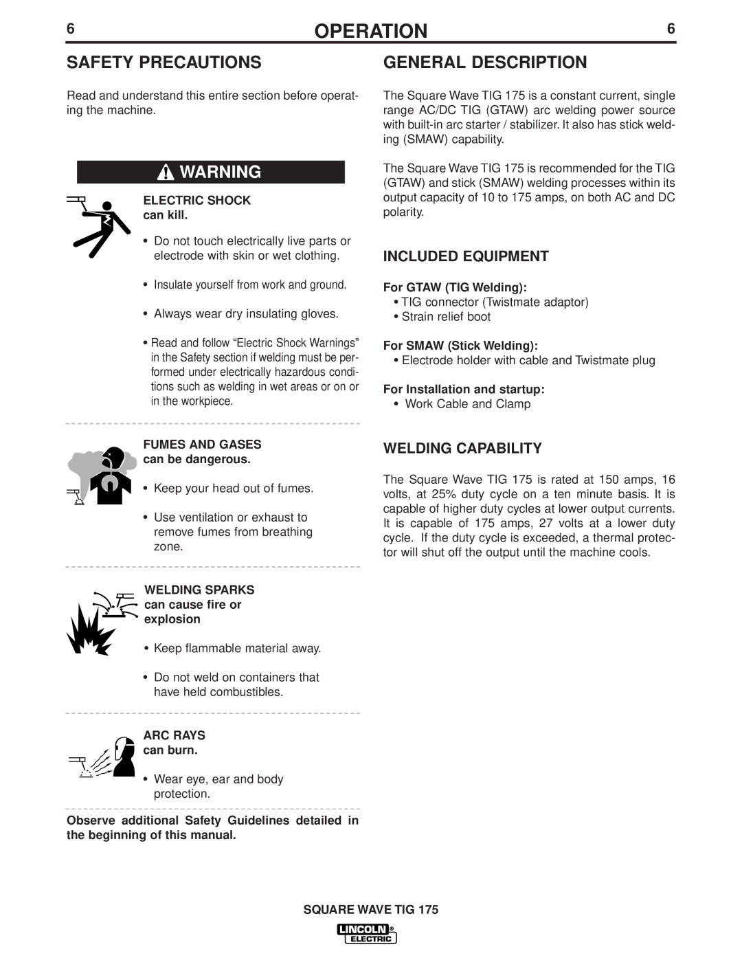 Lincoln Electric IM607 manual Operation, Safety Precautions, General Description, Included Equipment, Welding Capability 