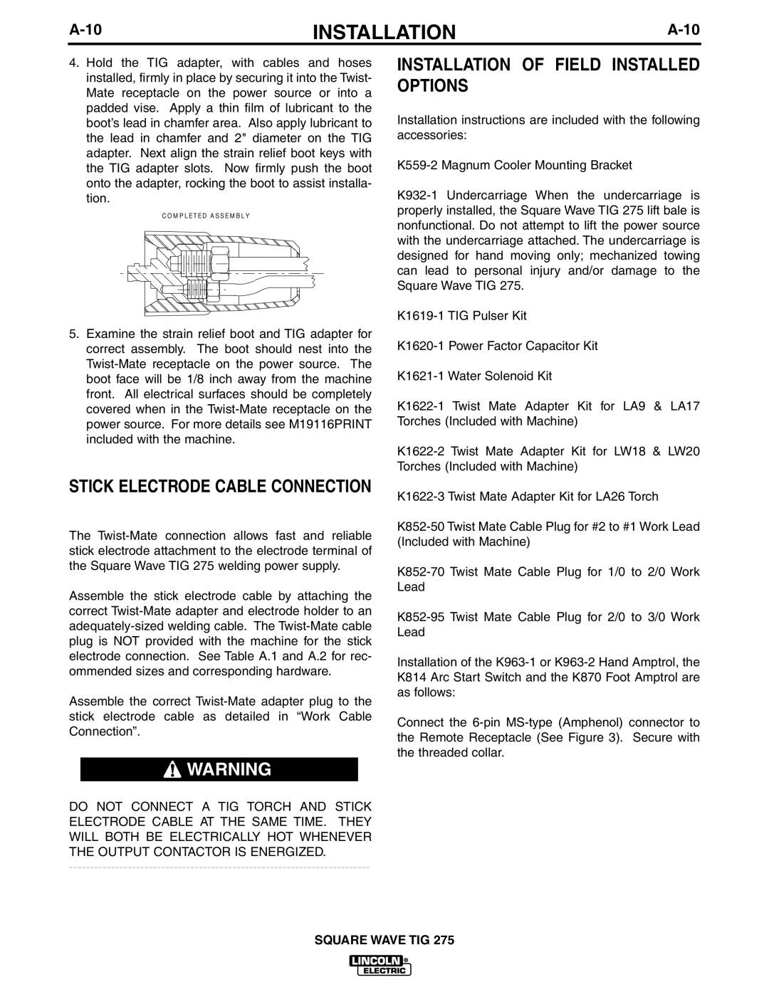 Lincoln Electric IM609-B manual Installation of Field Installed Options, Stick Electrode Cable Connection 