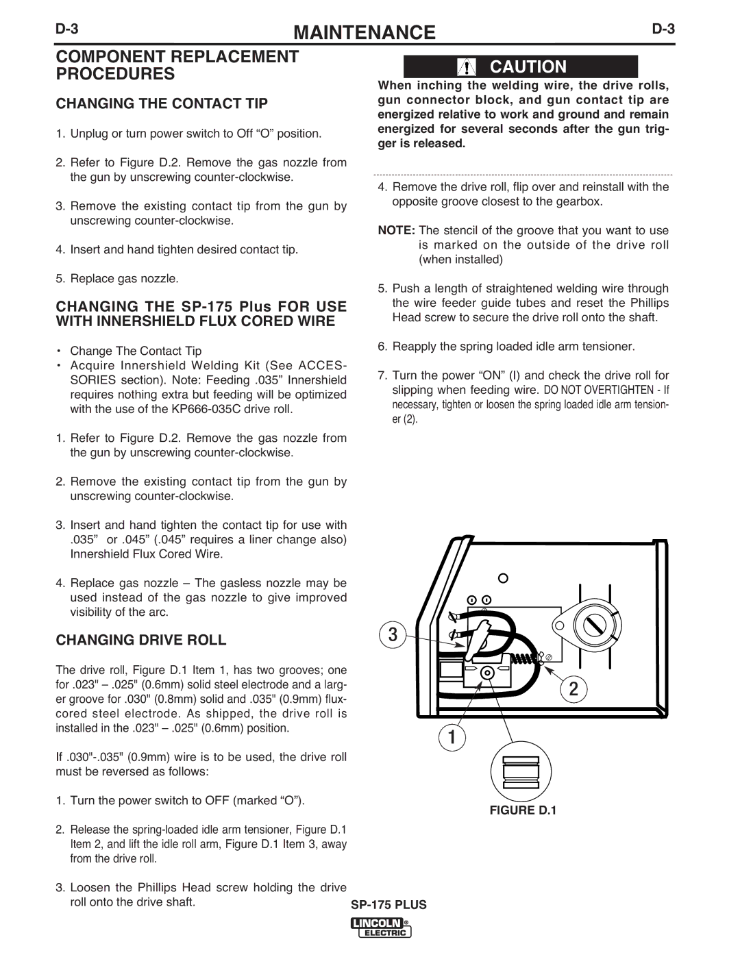 Lincoln Electric IM610-A manual Changing the Contact TIP, Changing Drive Roll, Roll onto the drive shaft SP-175 Plus 