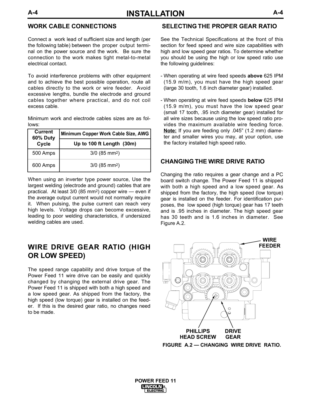 Lincoln Electric IM613-B Wire Drive Gear Ratio High or LOW Speed, Work Cable Connections Selecting the Proper Gear Ratio 