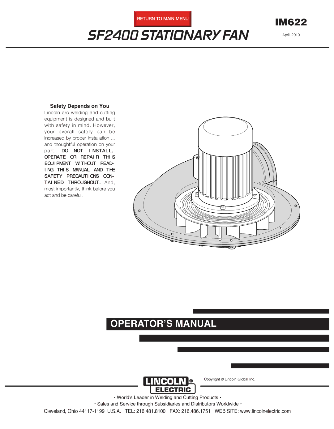 Lincoln Electric IM622 manual SF2400 Stationary FAN, Safety Depends on You 