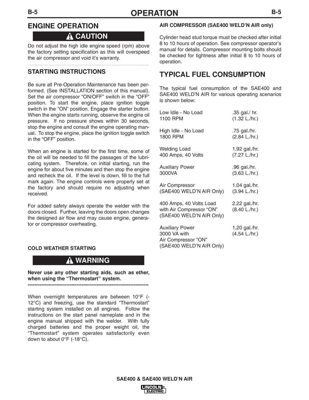 Lincoln Electric IM640-A manual Engine Operation, Typical Fuel Consumption, Starting Instructions, Cold Weather Starting 