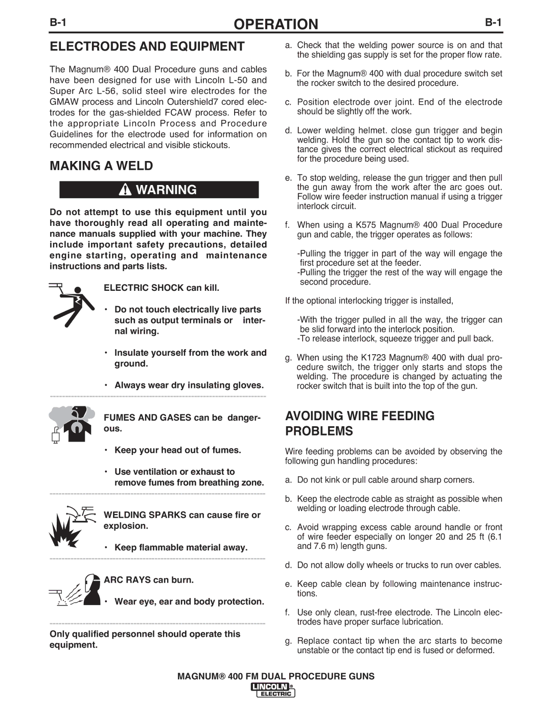 Lincoln Electric IM647-A manual Operation, Electrodes and Equipment, Making a Weld, Avoiding Wire Feeding Problems 