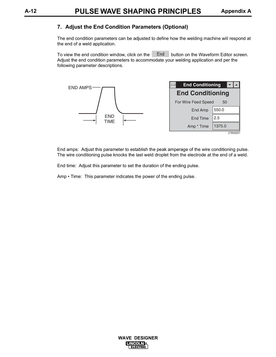 Lincoln Electric IM649 manual End Conditioning, Adjust the End Condition Parameters Optional 