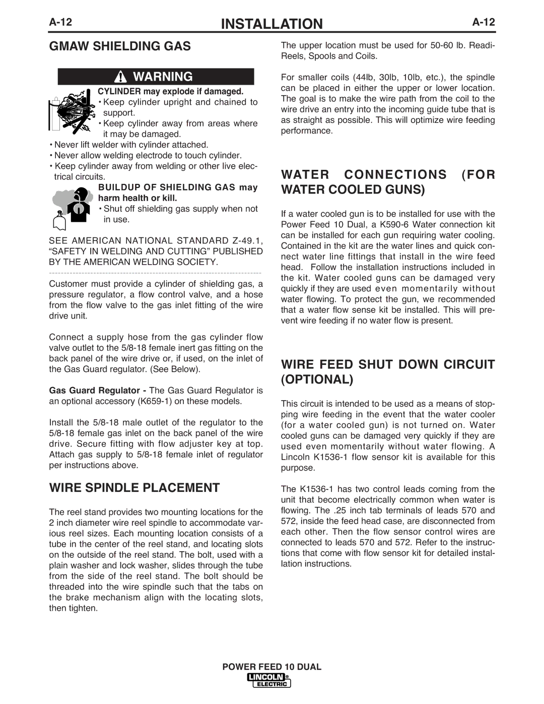 Lincoln Electric IM658-A manual Gmaw Shielding GAS, Wire Spindle Placement, Water Connections for Water Cooled Guns 