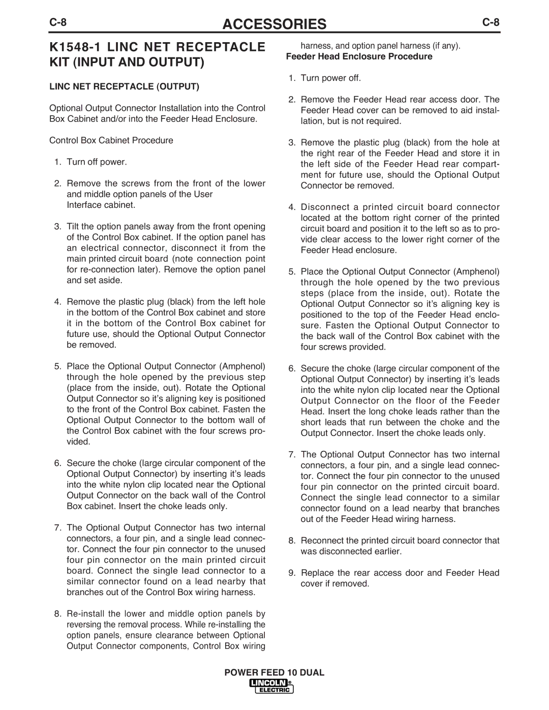 Lincoln Electric IM658-A manual K1548-1 Linc NET Receptacle KIT Input and Output, Feeder Head Enclosure Procedure 