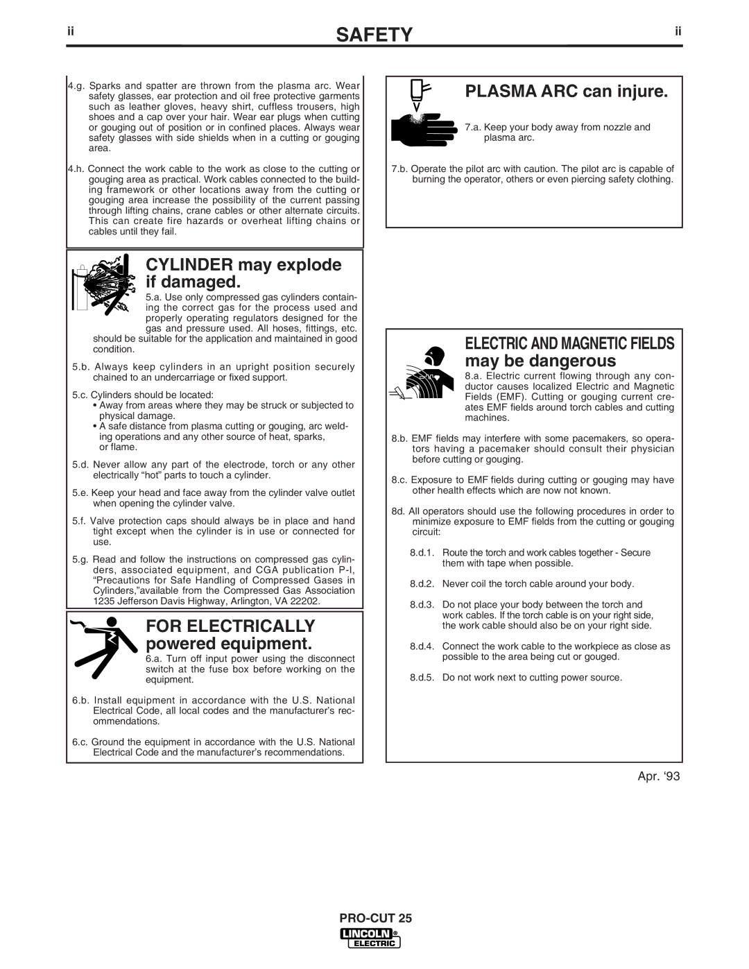 Lincoln Electric IM665 manual Plasma ARC can injure 