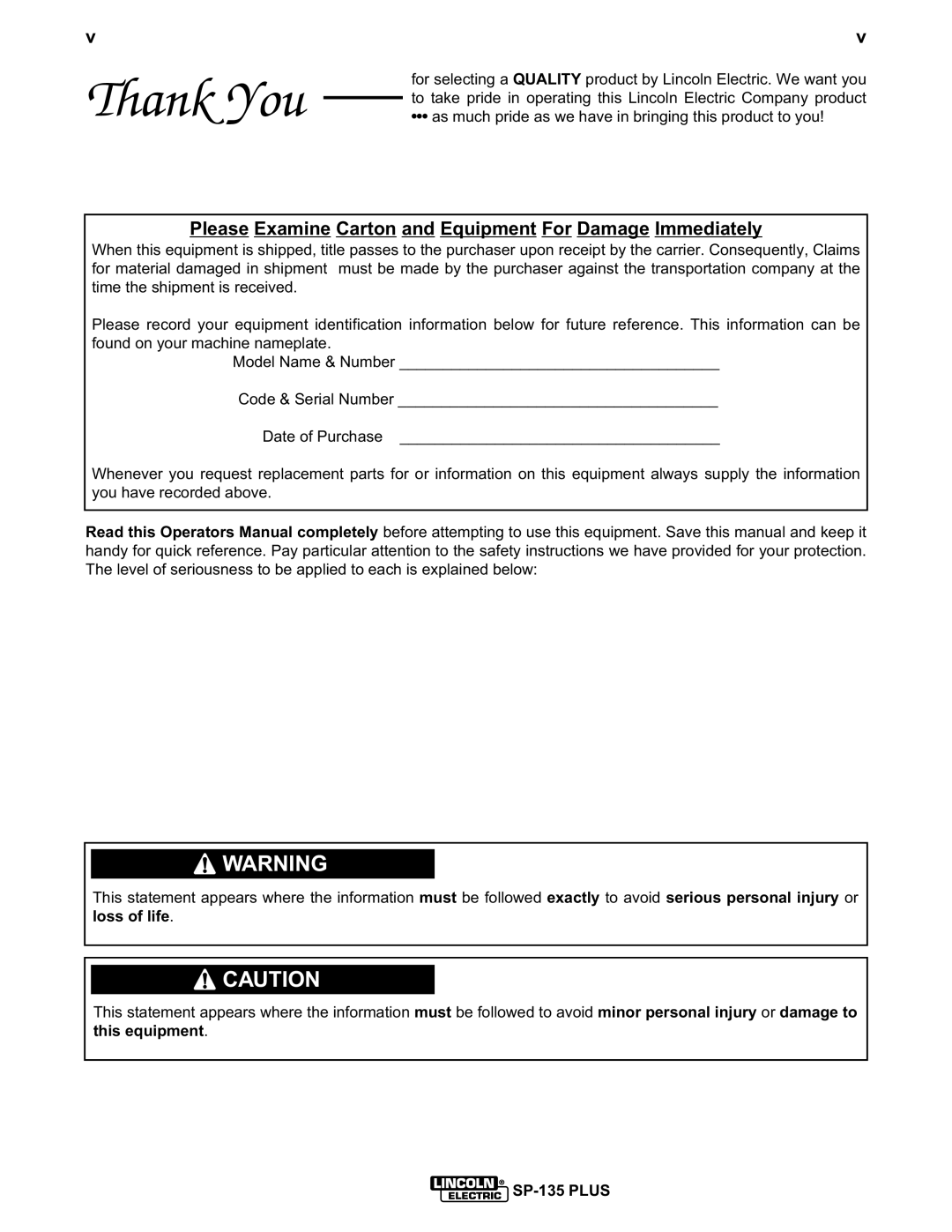 Lincoln Electric IM725 manual Thank You, Please Examine Carton and Equipment For Damage Immediately 