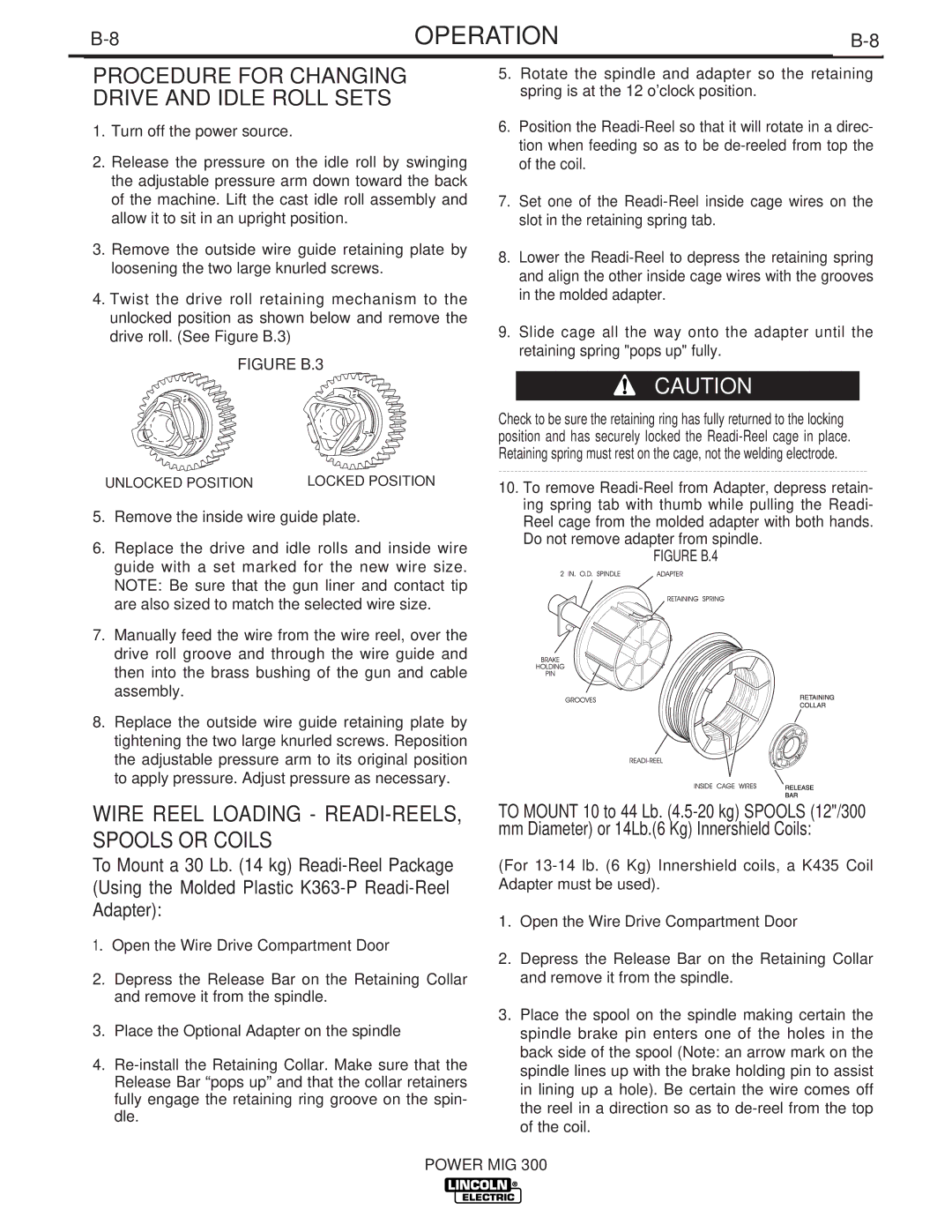 Lincoln Electric IM736-D Procedure for Changing Drive and Idle Roll Sets, Wire Reel Loading READI-REELS, Spools or Coils 