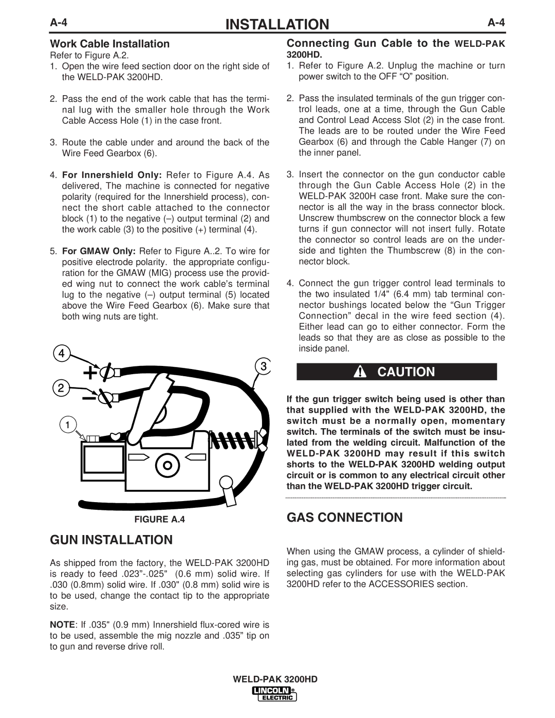 Lincoln Electric 3200HD GUN Installation, GAS Connection, Work Cable Installation, Connecting Gun Cable to the WELD-PAK 