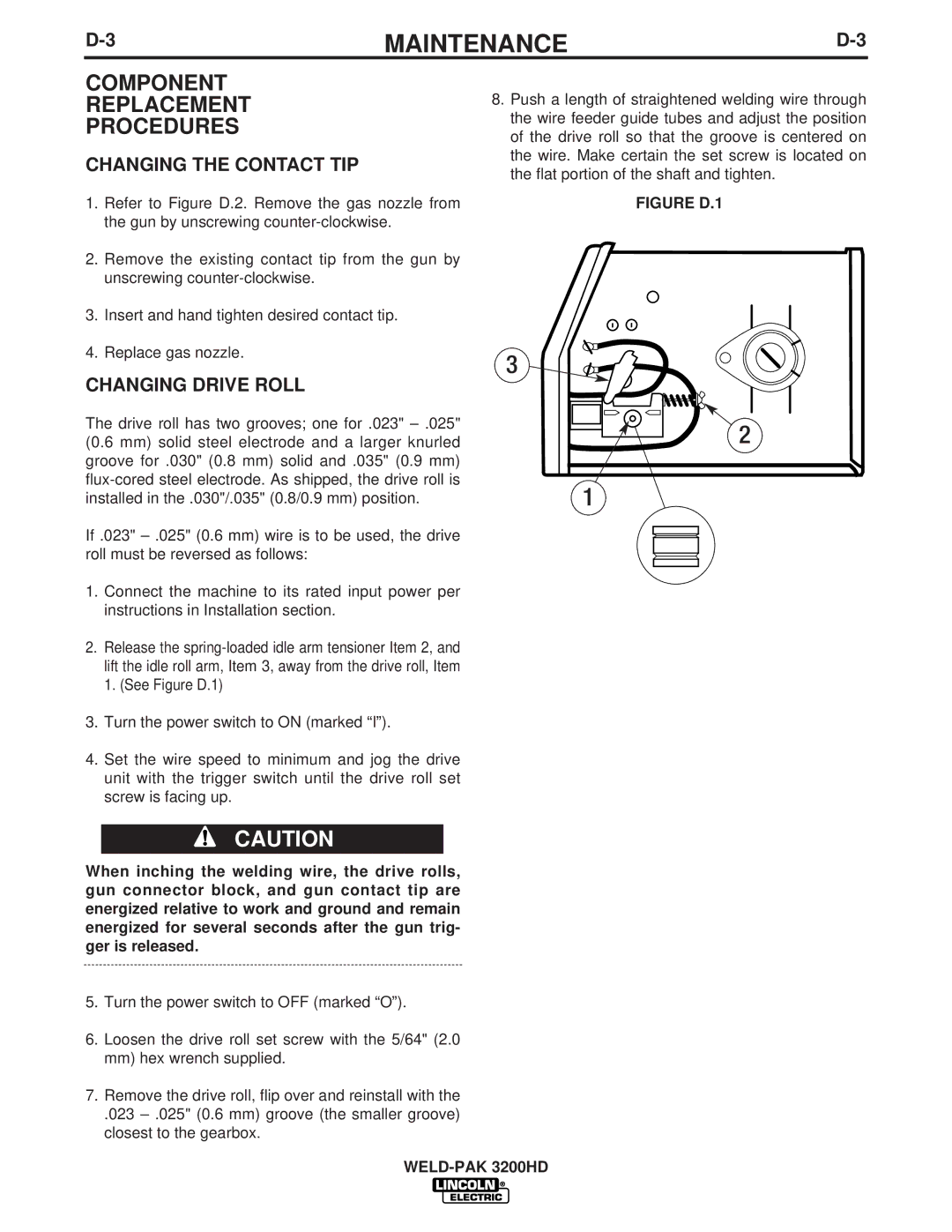 Lincoln Electric 3200HD, IM759 manual Component Replacement Procedures, Changing the Contact TIP, Changing Drive Roll 