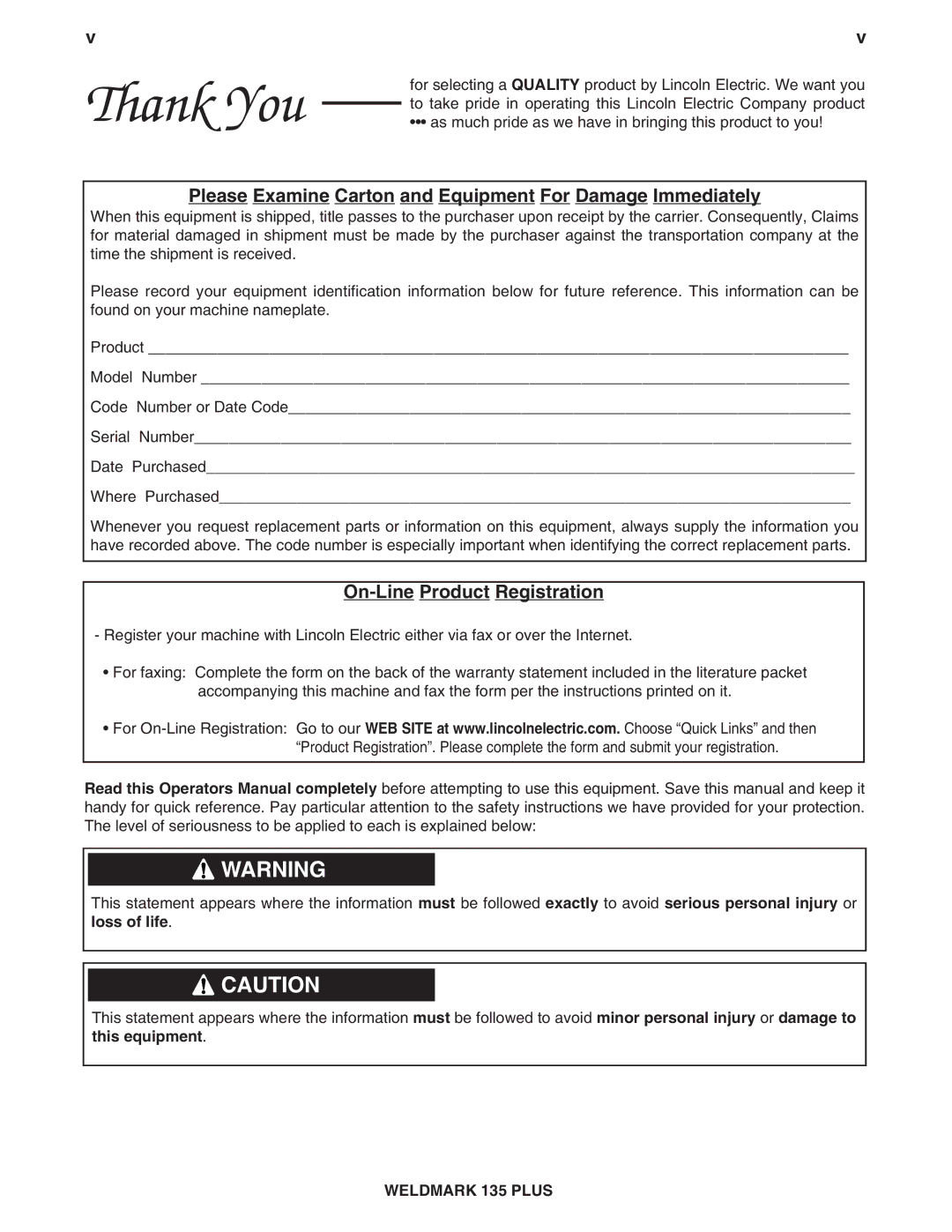 Lincoln Electric IM767 Please Examine Carton and Equipment For Damage Immediately, On-Line Product Registration 