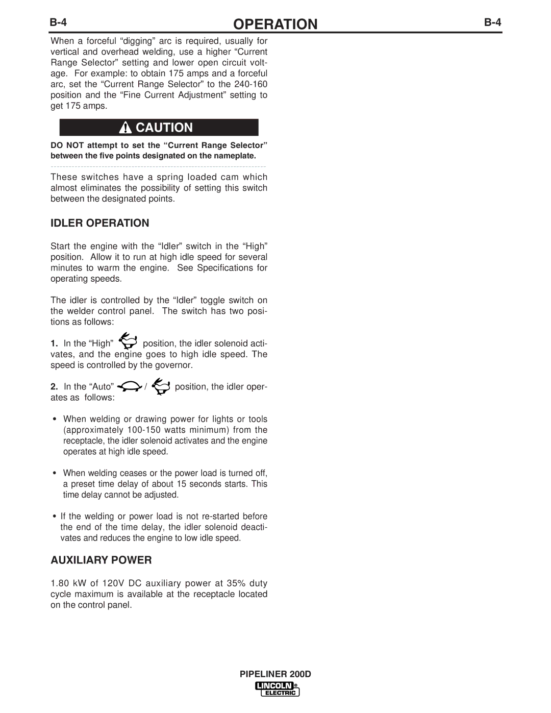 Lincoln Electric IM769 manual Idler Operation, Auxiliary Power 